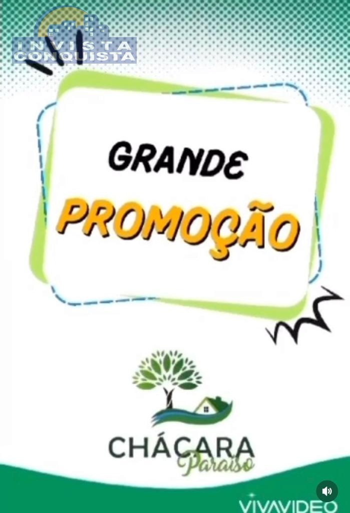 CHACARAS PARAISO - Invista Conquista